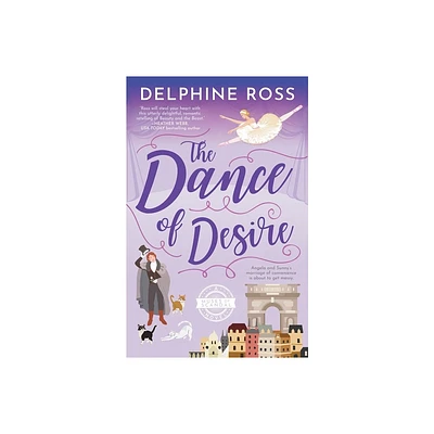 The Dance of Desire - by Delphine Ross (Paperback)