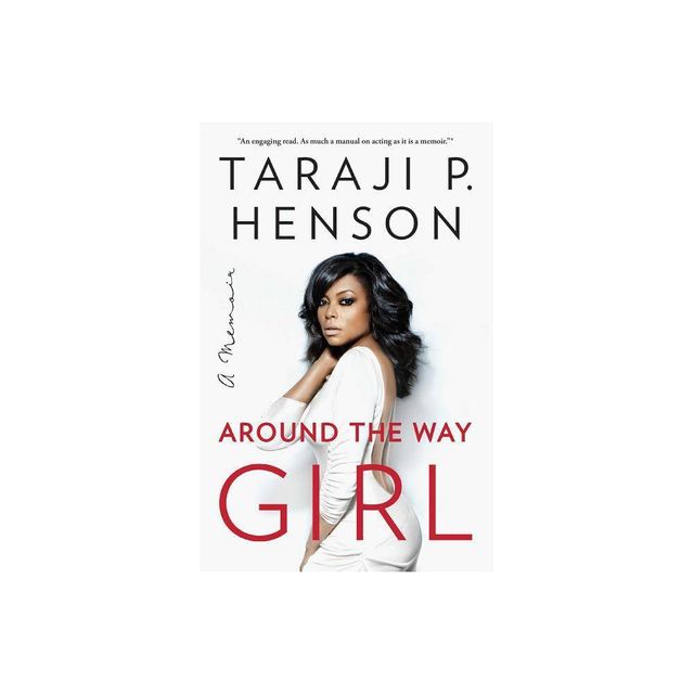 Around the Way Girl (Reprint) (Paperback) (Taraji P. Henson & Denene Millner)