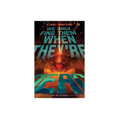 We Only Find Them When Theyre Dead Vol. 2 - by Al Ewing (Paperback)