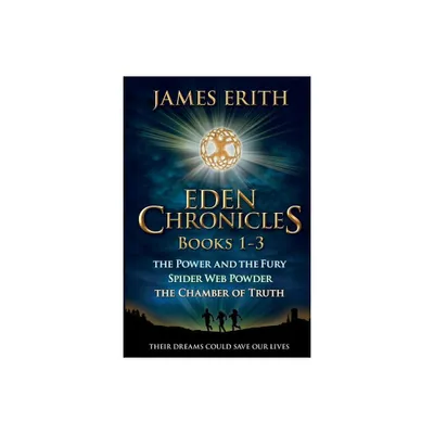 Eden Chronicles Book Set, Books 1-3 - by James Erith (Paperback)