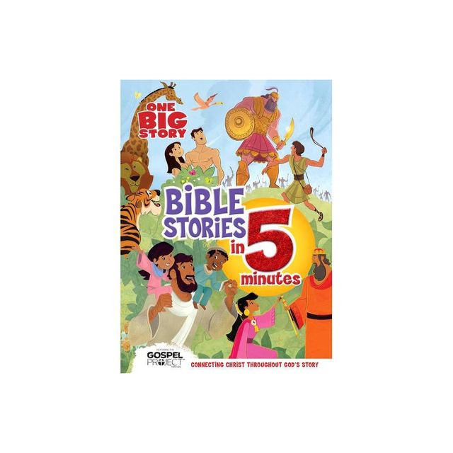 One Big Story Bible Stories in 5 Minutes, Padded Hardcover - by B&h Kids Editorial