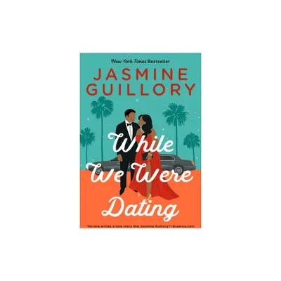 While We Were Dating - by Jasmine Guillory (Paperback)