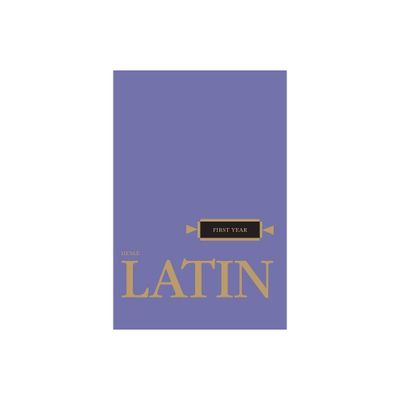 Henle Latin First Year - by Robert J Henle (Paperback)