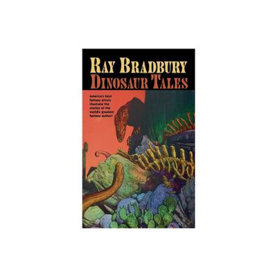 Ray Bradbury Dinosaur Tales - (Hardcover)