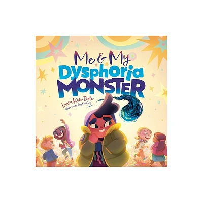 Me and My Dysphoria Monster - by Laura Kate Dale (Hardcover)