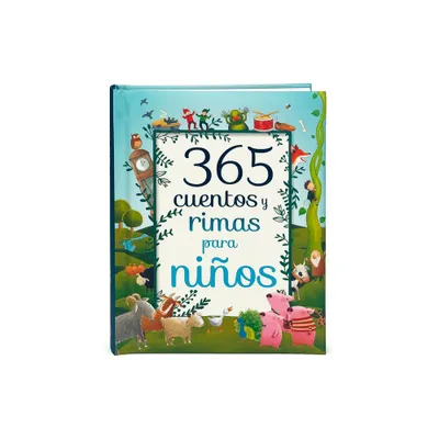 365 Cuentos Y Rimas Para Ninos - by Parragon Books (Hardcover)