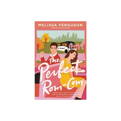 The Perfect Rom-Com - by Melissa Ferguson (Paperback)