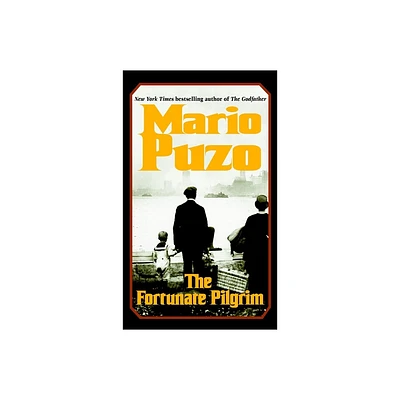 The Fortunate Pilgrim - by Mario Puzo (Paperback)