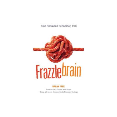 Frazzlebrain - by Gina Simmons Schneider (Paperback)