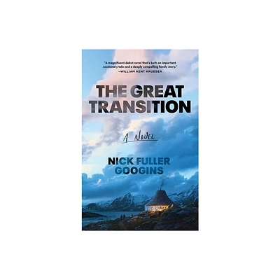 The Great Transition - by Nick Fuller Googins (Paperback)