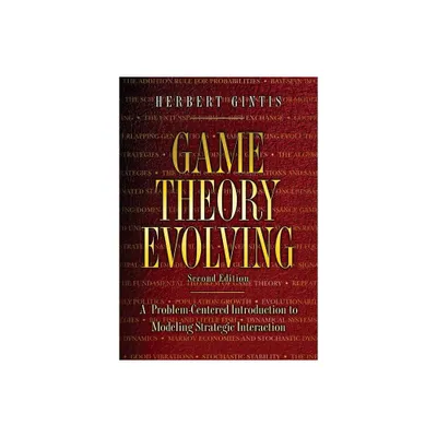 Game Theory Evolving - 2nd Edition by Herbert Gintis (Paperback)