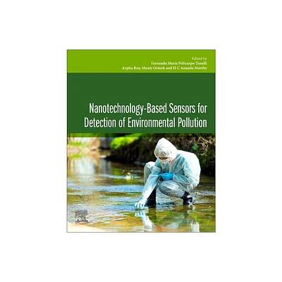 Nanotechnology-Based Sensors for Detection of Environmental Pollution - (Paperback)