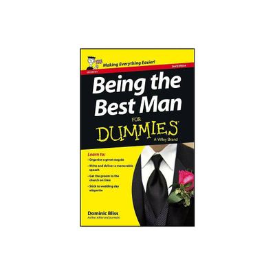 Being the Best Man for Dummies - UK - (For Dummies) 2nd Edition by Dominic Bliss (Paperback)