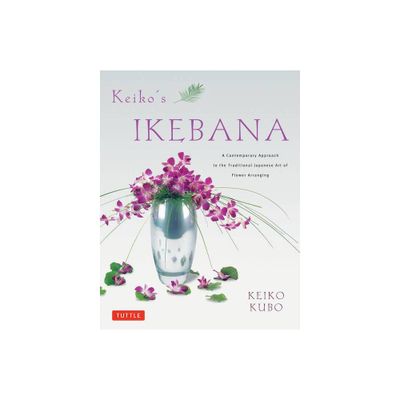 Keikos Ikebana - by Keiko Kubo (Paperback)