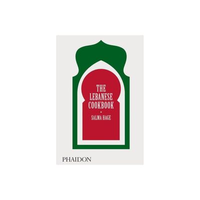 The Lebanese Cookbook - by Salma Hage (Hardcover)