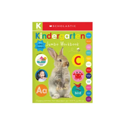 Kindergarten Jumbo Workbook: Scholastic Early Learners (Jumbo Workbook) - (Paperback)