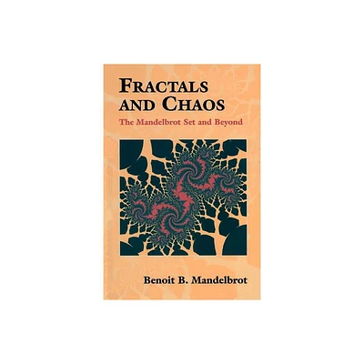 Fractals and Chaos - by Benoit Mandelbrot (Paperback)