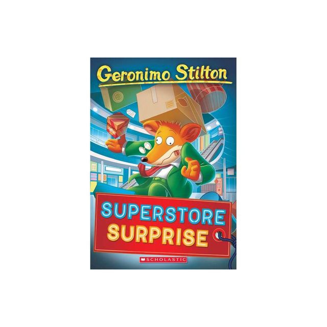 Superstore Surprise (Geronimo Stilton #76), Volume 76 - (Paperback)