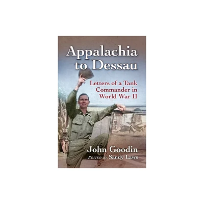 Appalachia to Dessau - by John Goodin (Paperback)