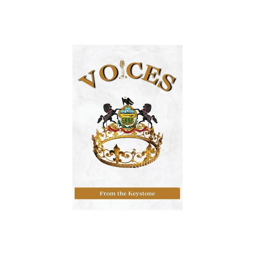 Voices From The Keystone - by Helen Joy Duperree (Paperback)