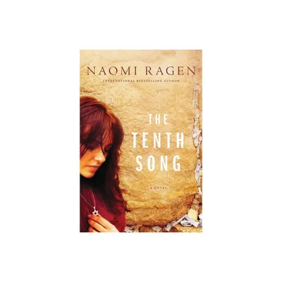 The Tenth Song - by Naomi Ragen (Paperback)