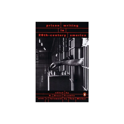 Prison Writing in 20th-Century America - by H Bruce Franklin (Paperback)