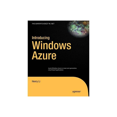 Introducing Windows Azure - (Experts Voice in .NET) by Henry Li (Paperback)