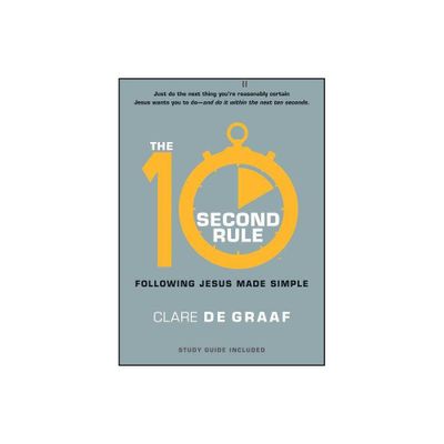 The 10-Second Rule - by Clare De Graaf (Paperback)