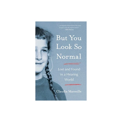 But You Look So Normal - by Claudia Marseille (Paperback)