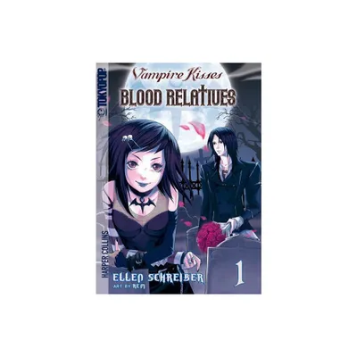 Vampire Kisses: Blood Relatives, Volume I - (Vampire Kisses Graphic Novels (Tokyopop)) by Ellen Schreiber (Paperback)