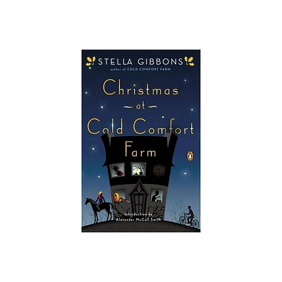 Christmas at Cold Comfort Farm - by Stella Gibbons (Paperback)