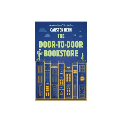 The Door-To-Door Bookstore - by Carsten Henn (Hardcover)