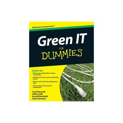 Green It for Dummies - (For Dummies) by Carol Baroudi & Jeffrey Hill & Arnold Reinhold & Jhana Senxian (Paperback)