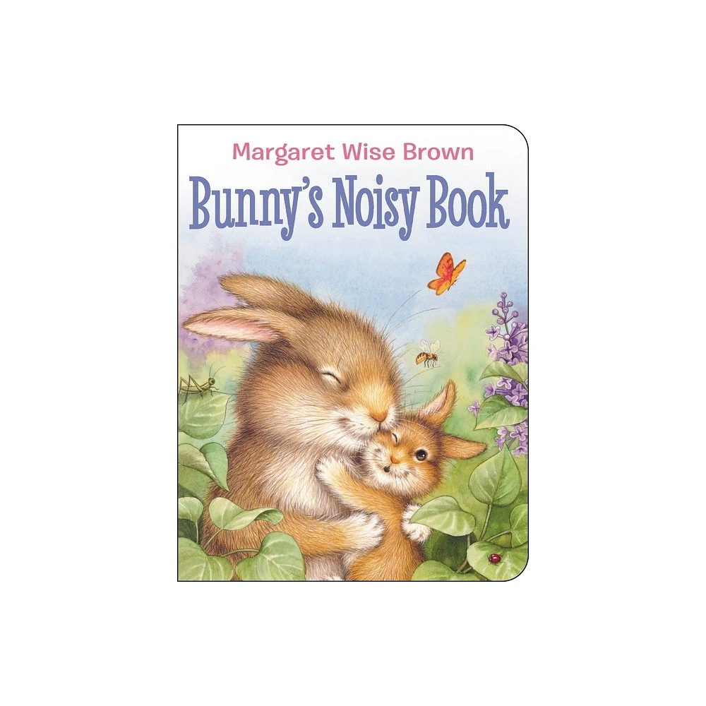 Little Brown Books for Young Readers Bunnys Noisy Book - by Margaret Wise  Brown (Board Book) | The Market Place