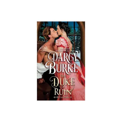 The Duke of Ruin - (Untouchables) by Darcy Burke (Paperback)