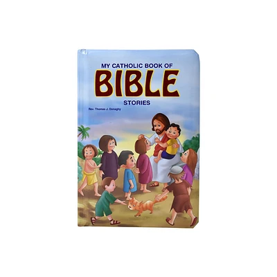 My Catholic Book of Bible Stories - (St. Joseph Kids Books) by Thomas J Donaghy (Board Book)