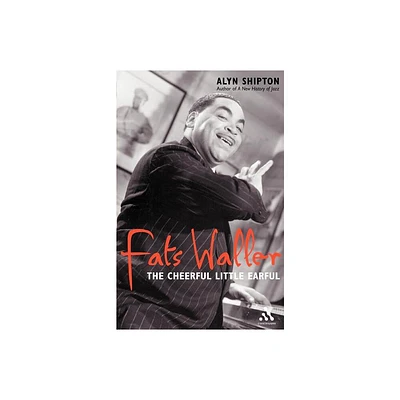 Fats Waller - by Alyn Shipton (Paperback)