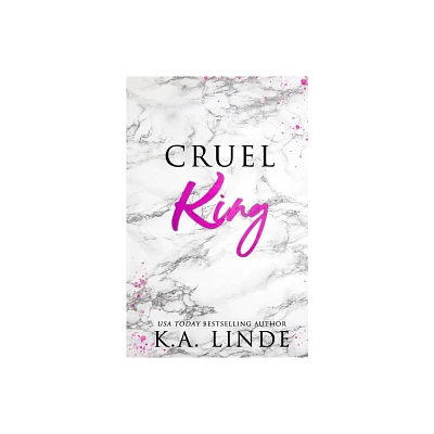 Cruel King (Special Edition) - by K A Linde (Paperback)