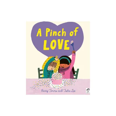 A Pinch of Love - by Barry Timms (Hardcover)