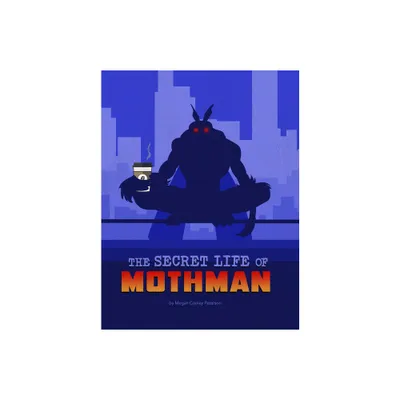 The Secret Life of Mothman