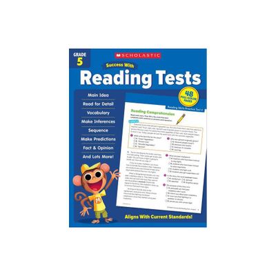 Scholastic Success with Reading Tests Grade 5 Workbook - by Scholastic Teaching Resources (Paperback)