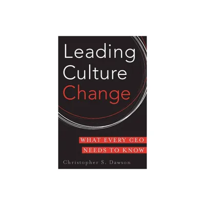 Leading Culture Change - by Chris Dawson (Hardcover)