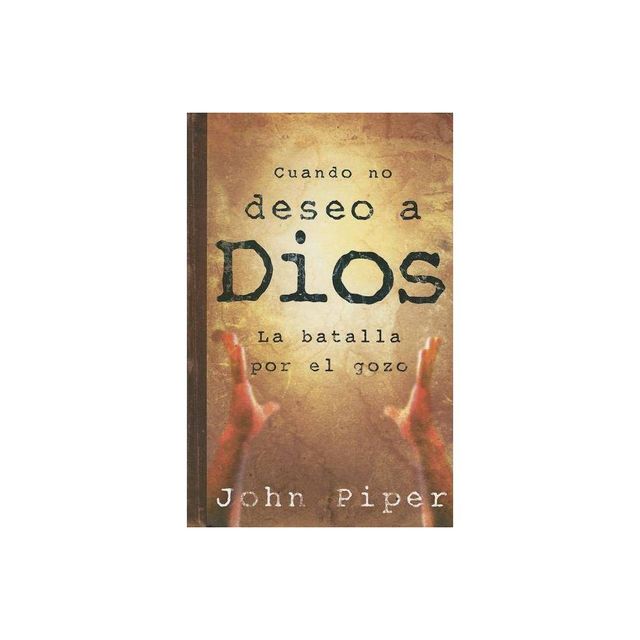 Cuando No Deseo a Dios - Annotated (Paperback)