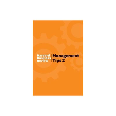 Management Tips 2 - by Harvard Business Review (Hardcover)