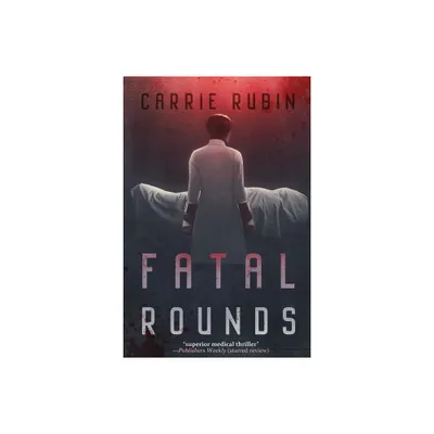 Fatal Rounds - (Liza Larkin) by Carrie Rubin (Paperback)