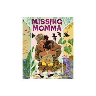 Missing Momma - by Winsome Bingham (Hardcover)