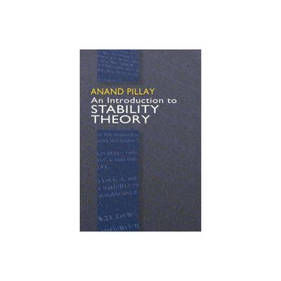 An Introduction to Stability Theory - (Dover Books on Mathematics) by Anand Pillay (Paperback)