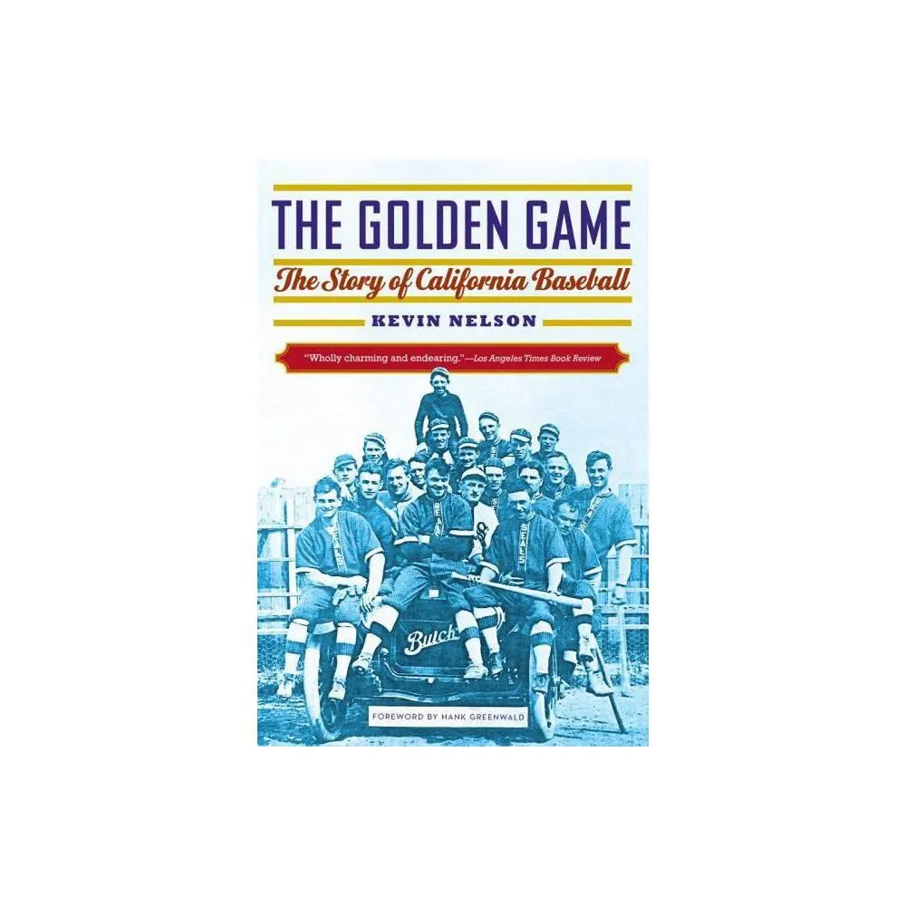 Bison Books The Golden Game - by Kevin Nelson (Paperback) | The Market Place