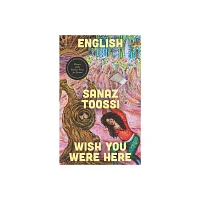 English / Wish You Were Here - by Sanaz Toossi (Paperback)