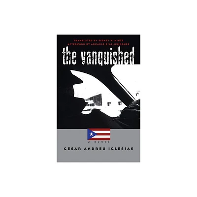 Vanquished - (Latin America in Translation/En Traduccin/Em Traduo) by Csar Andreu Iglesias (Paperback)